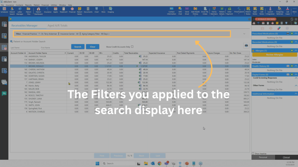 Screenshot of ABELDent's Receivables Manager. Text overlaid screenshot reads: "The filters you applied to the search display here". A yellow arrow points to the highlighted filters displaying on the screen.